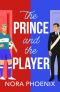 [Prince Pact 01] • The Prince and the Player